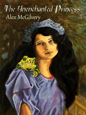 cover image of The Unenchanted Princess